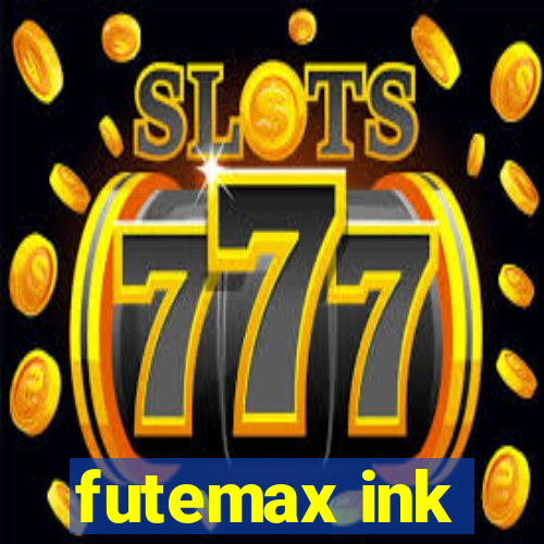 futemax ink